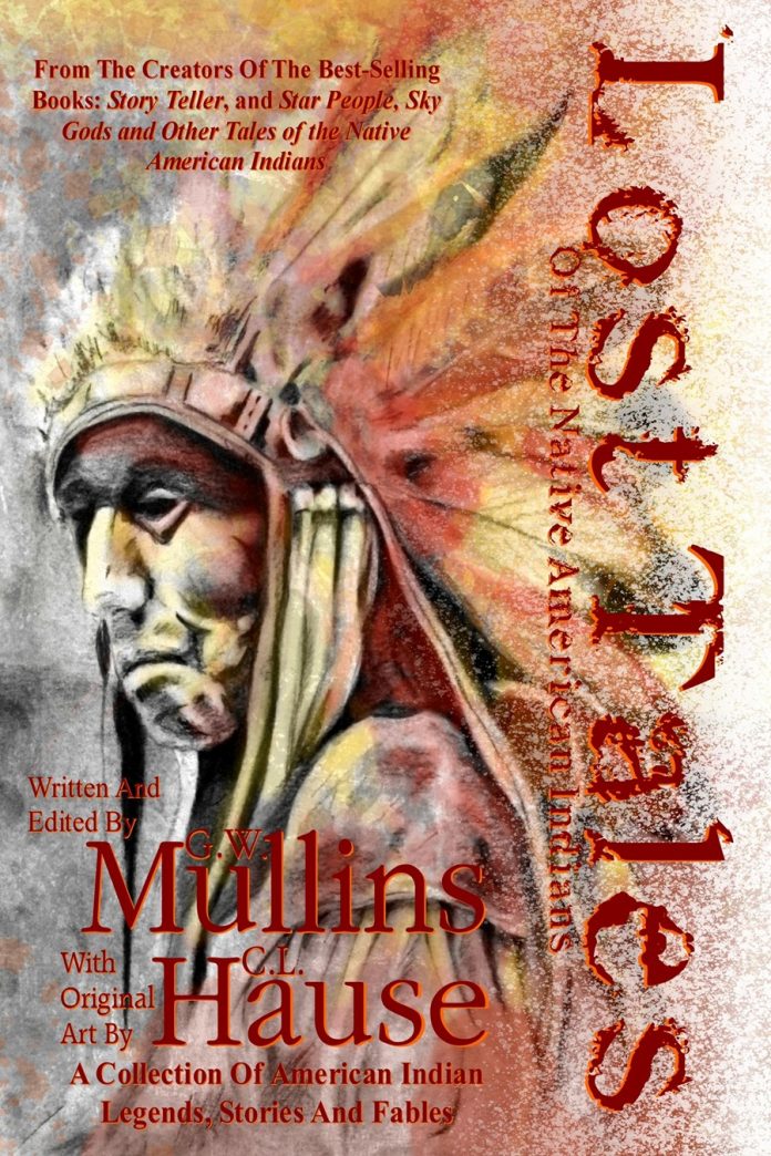 Light Of The Moon Publishing Releases New Paperback Of G.W. Mullins Folklore Book “Lost Tales Of The Native American Indians”