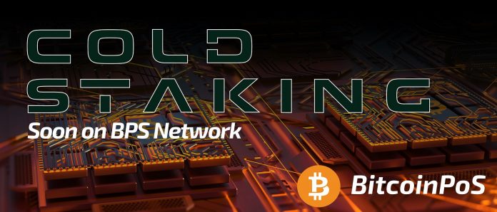 BitcoinPoS will launch Cold Staking - A Safer Way to Generate Passive Income BitcoinPoS will launch Cold Staking – A Safer Way to Generate Passive Income