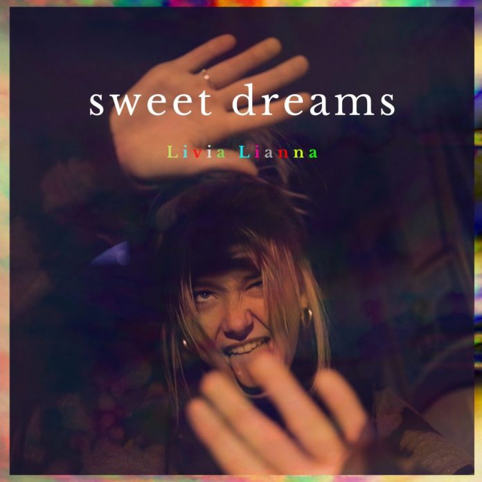 Livia Lianna releases her latest captivating single “Sweet Dreams.”
