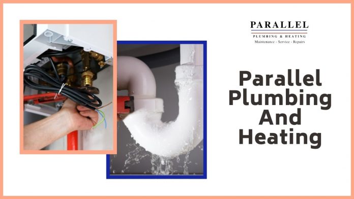 Parallel Plumbing And Heating – Perhaps Your Best Choice