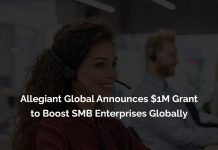 Allegiant Global Announces $1M Grant to Boost SMB Enterprises Globally Allegiant Global Announces $1M Grant to Boost SMB Enterprises Globally