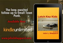 Author John L. Sheppard Releases New Novel – Latch Key Kids Author John L. Sheppard Releases New Novel – Latch Key Kids