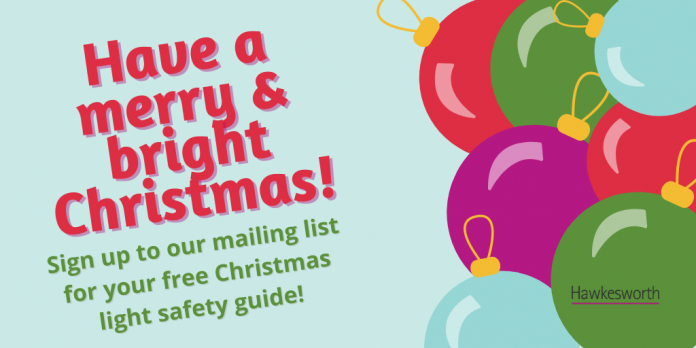 Deck the halls safely this year with Hawkesworth’s free Christmas light safety guide
