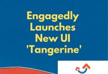 Engagedly Launches Their New User Interface ‘Tangerine’ Engagedly Launches Their New User Interface ‘Tangerine’