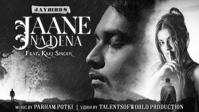 Jaybird’s new song 'Jaane Na Dena' is a must listen Jaybird’s new song ‘Jaane Na Dena’ is a must listen