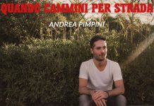 Andrea Pimpini Publishes His New Pop/Rock Music Album “Quando Cammini Per Strada”