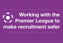 Working with the Premier League to make recruitment safer