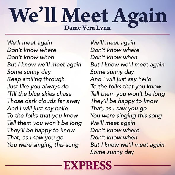 'We'll meet again': Dame Vera Lynn's nostalgic Second World War song 'We'll meet again': Dame Vera Lynn's nostalgic Second World War song
